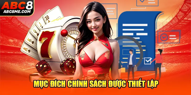 Miễn Trừ Trách Nhiệm ABC8 Mục đích chính sách được thiết lập